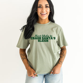 Most Likely To Crash Santa’s Sleigh Tshirt