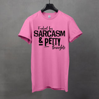 Fueled by Sarcasm T-Shirt