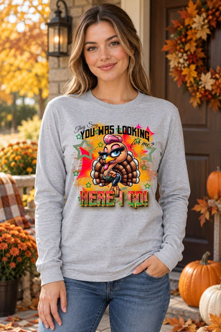 Here I Am Turkey Long Sleeve Tshirt