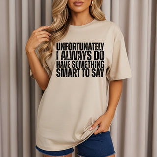 Smart To Say Tshirt