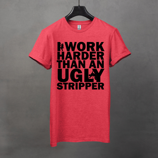 Work Harder T-Shirt