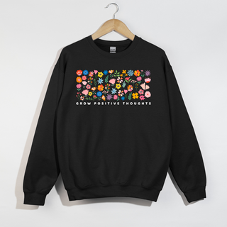 Grow Positive Thoughts Crewneck
