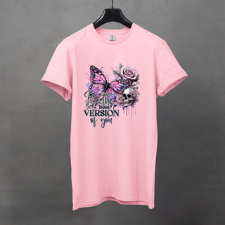 Best Version Of You T-Shirt