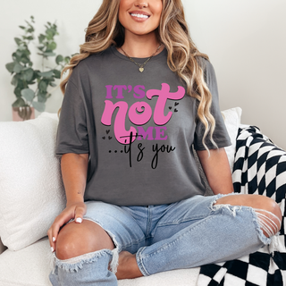 It's Not Me T-Shirt