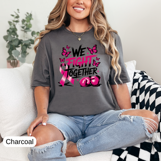 We Fight Together T-Shirt