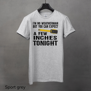 Few Inches T-Shirt