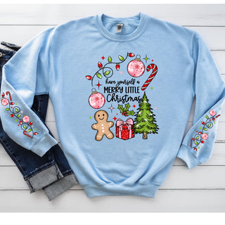 Have Yourself A Merry Little Christmas Crew Sweatshirt