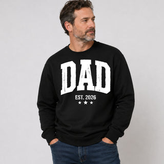 Dad Est 2026 Sweatshirt