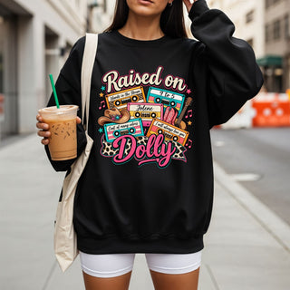 Raised on Dolly Sweatshirt