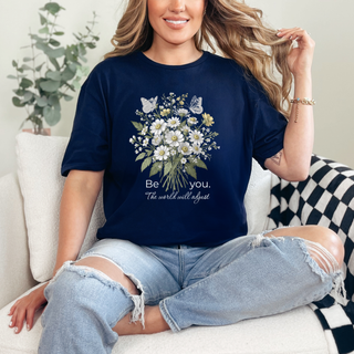 Be You Tshirt