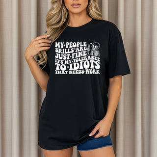 Tolerance To Idiots Tshirt on Black Only