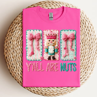 Faux Yarn Y’all are NUTS Tshirt