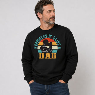 Happiness Is Being A Dad Sweatshirt