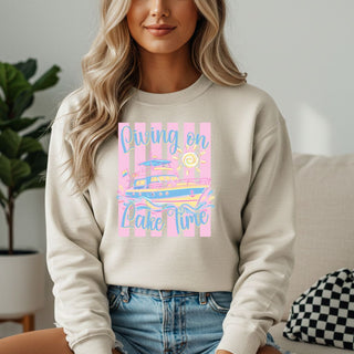 Living On Lake Time Sweatshirt