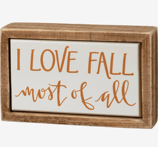 I Love Fall Most Of All Box Sign
