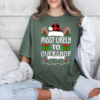 Most Likely To Overshop Tshirt
