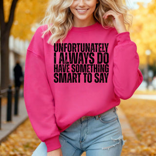 Smart To Say Crew Sweatshirt