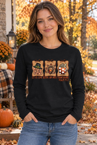 Let us come before him Long Sleeve Tshirt