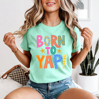 Born To Yap Tshirt