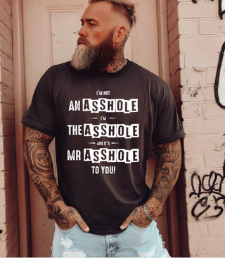 Mr Asshole Tshirt
