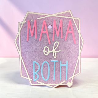 Mama of Both Freshie