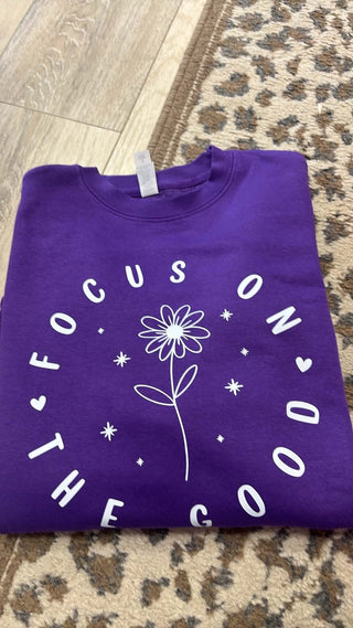 RTS Focus On The Good Sweatshirt