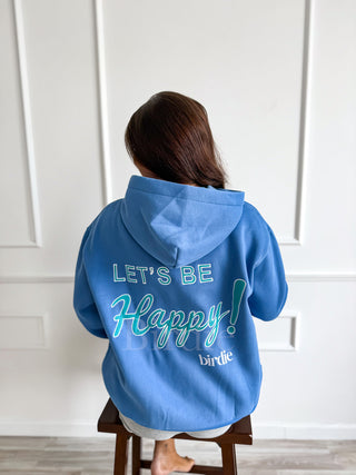 BIRDIE Let's Be Happy Hoodie in Flo Blue