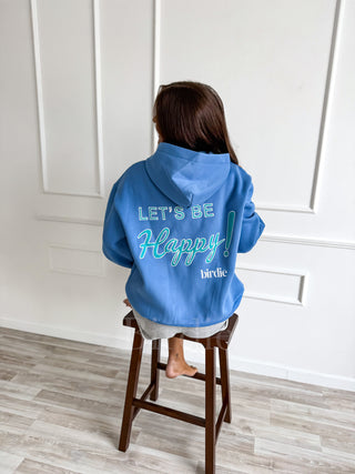 BIRDIE Let's Be Happy Hoodie in Flo Blue