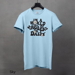 Be a Daisy T-Shirt