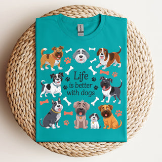 Life’s Better with Dogs Tshirt