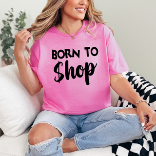 Born to Shop T-Shirt