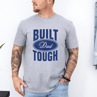 Built Dad Tough T-Shirt